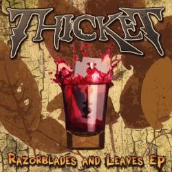 Thicket : Razorblades ans Leaves EP